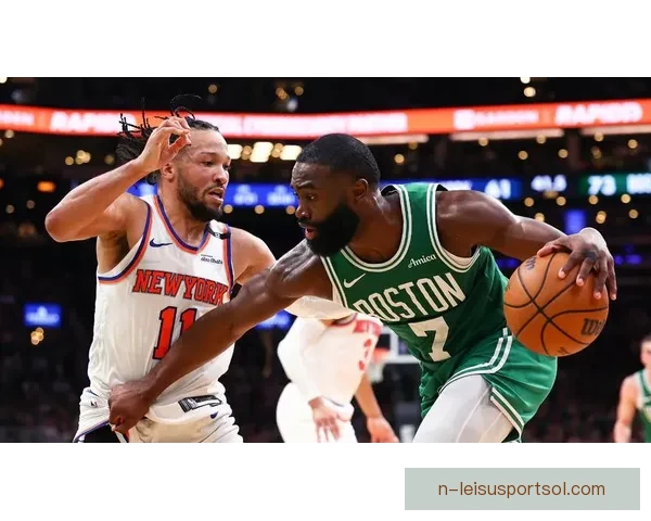 凯尔特人激战尼克斯赛场争锋精彩瞬间全解析